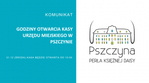 Godziny otwarcia Kasy Urzędu Miejskiego w Pszczyn